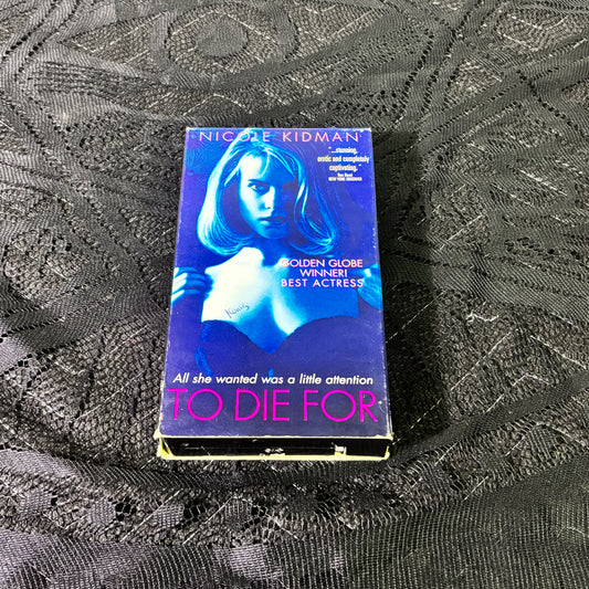 To Die For VHS